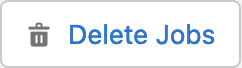Delete Jobs button